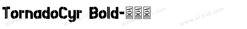 TornadoCyr Bold字体转换